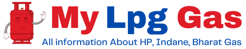 My LPG Gas – All Information About HP, Indane, Bharat Gas